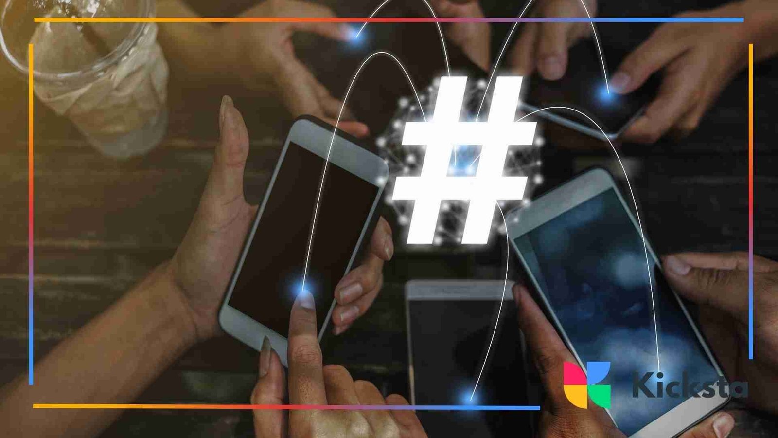 Several people holding smartphones around a glowing hashtag symbol.